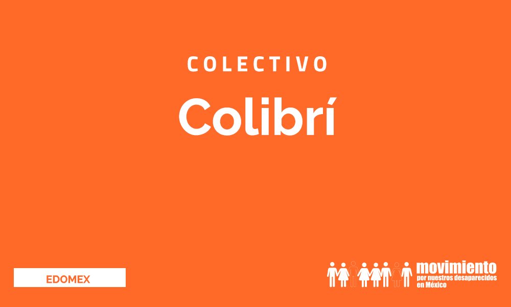 Colibri - Movimiento por nuestros desaparecidos en México